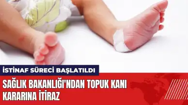 Sağlık Bakanlığı'ndan topuk kanı kararına itiraz