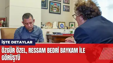 CHP Lideri Özgür Özel Ressam Bedri Baykam ile görüştü