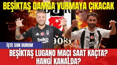 Beşiktaş Lugano Maçı Saat Kaçta? Hangi Kanalda?