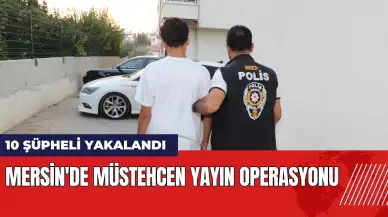 Mersin'de müstehcen yayın operasyonu!