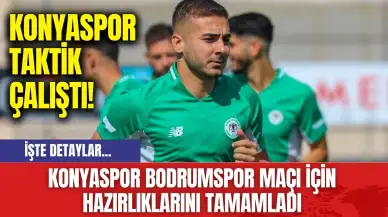 Konyaspor Bodrumspor Maçı İçin Hazırlıklarını Tamamladı