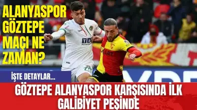 Göztepe Alanyaspor Karşısında İlk Galibiyet Peşinde