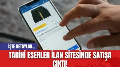 Tarihi Eserler İlan Sitesinde Satışa Çıktı!