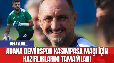 Adana Demirspor Kasımpaşa Maçı İçin Hazırlıklarını Tamamladı