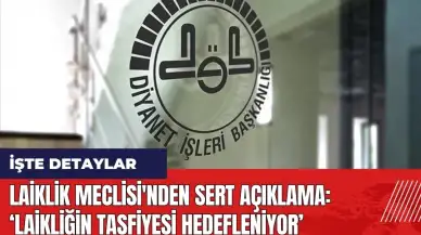 Laiklik Meclisi'nden sert açıklama: Laikliğin Tasfiyesi Hedefleniyor