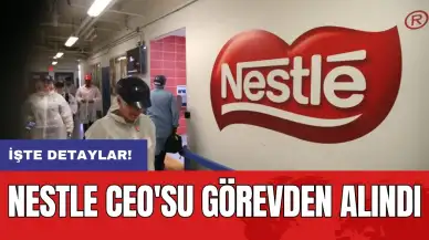 Nestle CEO'su görevden alındı