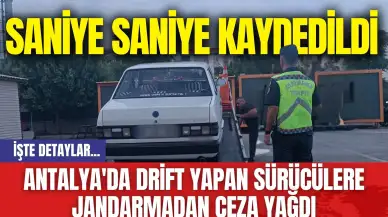 Antalya'da Drift Yapan Sürücülere Jandarmadan Ceza Yağdı