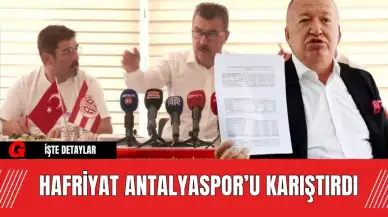 Hafriyat Antalyaspor’u karıştırdı