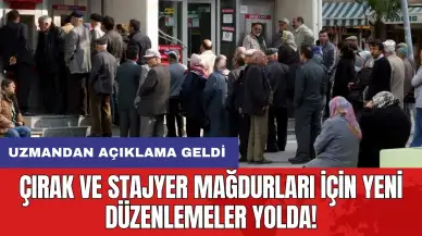 Çırak ve stajyer mağdurları için yeni düzenlemeler yolda! Uzmandan açıklama geldi