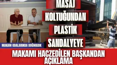 Makamı haczedilen başkandan açıklama: Makam odalarında doğmadık