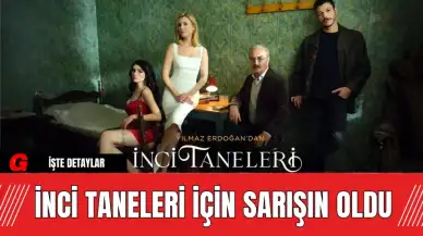 İnci Taneleri İçin Sarışın Oldu