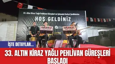 33. Altın Kiraz Yağlı Pehlivan Güreşleri Başladı