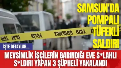 Mevsimlik işçilerin barındığı eve silahlı saldırı yapan 3 şüpheli yakalandı