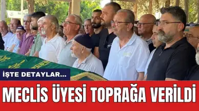 Serik'te Öld*rülen Meclis Üyesi Toprağa Verildi