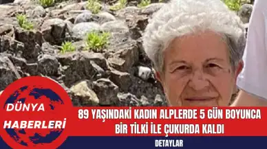 89 Yaşındaki Kadın Alplerde 5 Gün Boyunca Bir Tilki İle Çukurda Kaldı