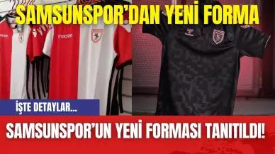 Samsunspor’un Yeni Forması Tanıtıldı! Samsunspor’dan Yeni Forma