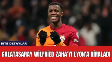 Galatasaray Wilfried Zaha'yı Lyon'a Kiraladı