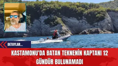 Kastamonu'da Batan Teknenin Kaptanı 12 Gündür Bulunamadı