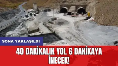 40 dakikalık yol 6 dakikaya inecek! Sona yaklaşıldı