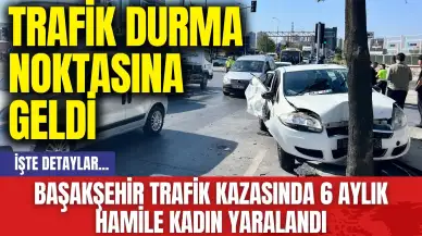 Başakşehir Trafik Kazasında 6 Aylık Hamile Kadın Yaralandı