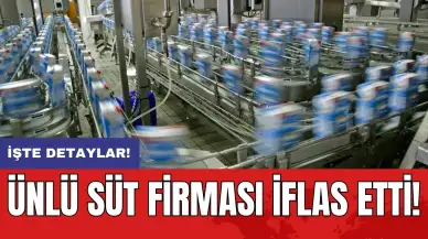 Ünlü süt firması iflas etti!