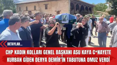 CHP Kadın Kolları Genel Başkanı Asu Kaya C*nayete Kurban Giden Derya Demir’in Tabutuna Omuz Verdi