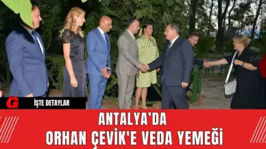 Orhan Çevik'e Veda Yemeği