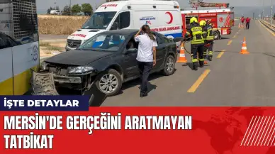 Mersin'de gerçeğini aratmayan tatbikat