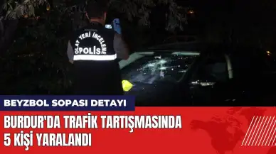 Burdur'da trafik tartışmasında 5 kişi yaralandı