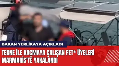 Tekne ile kaçmaya çalışan FET* üyeleri Marmaris'te yakalandı