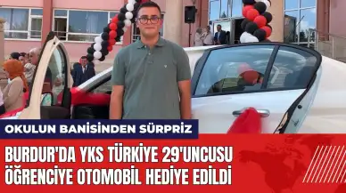 Burdur'da YKS Türkiye 29'uncusu öğrenciye otomobil hediye edildi