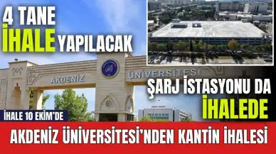 Akdeniz Üniversitesi'nden 4 adet kiralama ihalesi