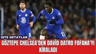 Göztepe Chelsea'den David Datro Fofana'yı Kiraladı