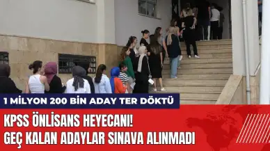 KPSS önlisans heyecanı! Geç kalan adaylar sınava alınmadı