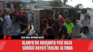 Alanya'da Kavşakta Feci Kaza Sürücü Hayati Tehlike Altında