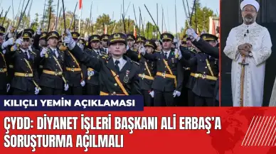 ÇYDD'den kılıçlı yemin açıklaması: Ali Erbaş'a soruşturma açılmalı