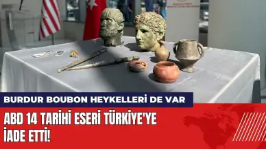 ABD 14 tarihi eseri Türkiye'ye iade etti: Burdur Boubon heykelleri var