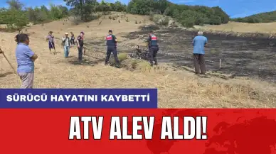 ATV alev aldı! Sürücü hayatını kaybetti