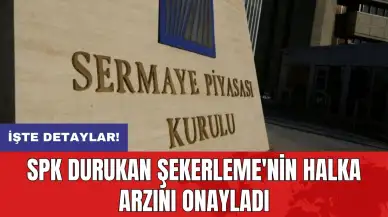 SPK Durukan Şekerleme'nin halka arzını onayladı