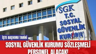 Sosyal Güvenlik Kurumu Sözleşmeli Personel Alacak!