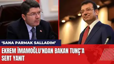 Ekrem İmamoğlu'ndan Bakan Tunç’a sert yanıt: Sana parmak salladım