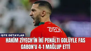 Hakim Ziyech'in İki Penaltı Golüyle Fas Gabon'u 4-1 Mağlup Etti