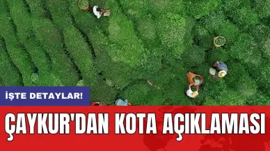 ÇAYKUR'dan kota açıklaması