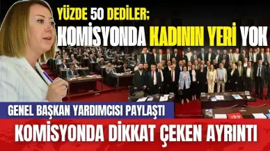 Komisyonda Dikkat Çeken Ayrıntı! Genel Başkan Yardımcısı Paylaştı