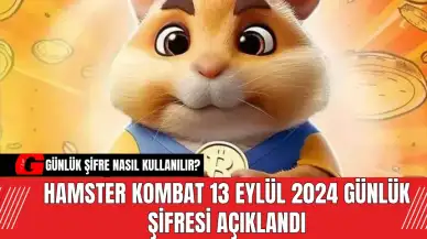 Hamster Kombat 13 Eylül 2024 Günlük Şifresi Açıklandı