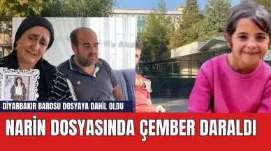 Son dakika! Narin dosyasında çember daraldı: Diyarbakır Barosu dosyaya dahil oldu