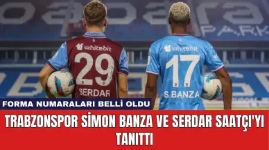 Trabzonspor Simon Banza ve Serdar Saatçı'yı Tanıttı