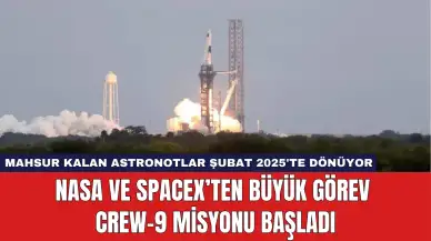 NASA ve SpaceX’ten Büyük Görev Crew-9 Misyonu Başladı