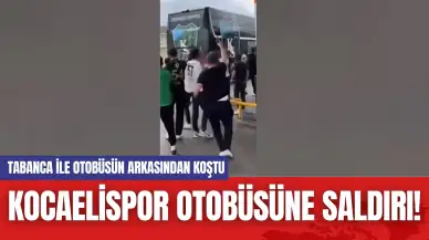 Kocaelispor Otobüsüne Saldırı! Tabanca İle Otobüsün Arkasından Koştu