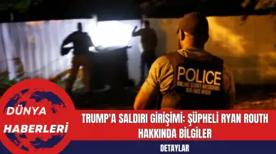 Trump'a Saldırı Girişimi: Şüpheli Ryan Routh Hakkında Bilgiler